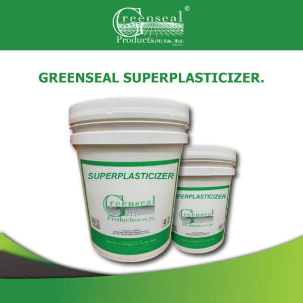 GREENSEAL SUPERPLASTICIZER.