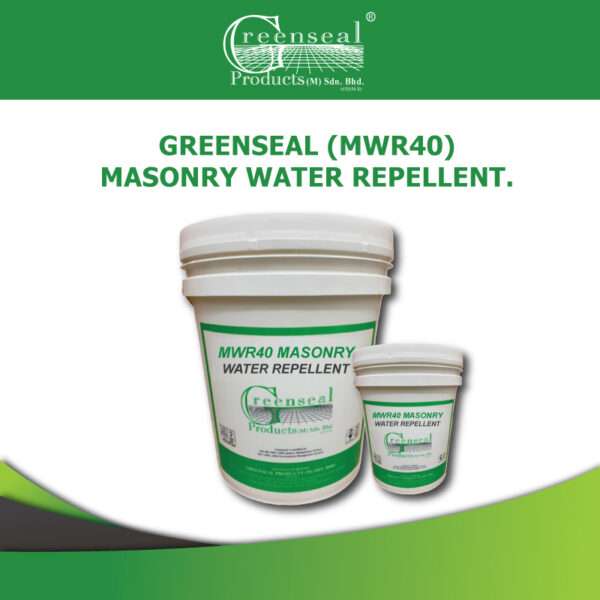 GREENSEAL (MWR40) MASONRY WATER REPELLENT.